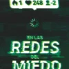 En las redes del miedo