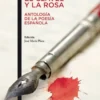 Entre el clavel y la rosa (Antología de la poesía española)