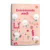 EntretenidaMENTE. Pasatiempos para divertirse y estimular las neuronas (4-5 años