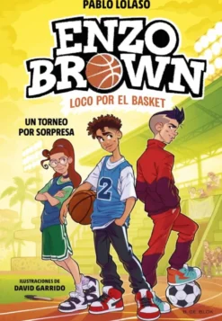 Enzo Brown: loco por el basket 3 - Un torneo por sorpresa