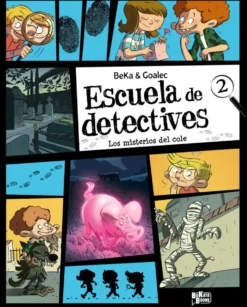Escuela de detectives, 2. Los misterios del cole