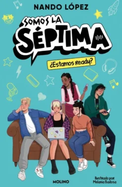 ¿Estamos ready? (Somos la séptima 1)