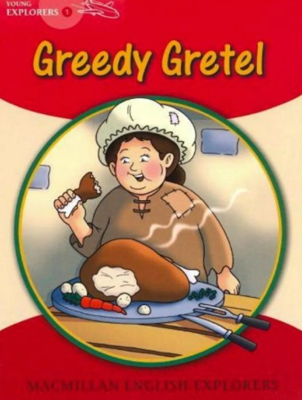 Explorers Young 1 Greedy Gretel