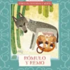 Fábulas, leyendas y mitos : Rómulo y Remo