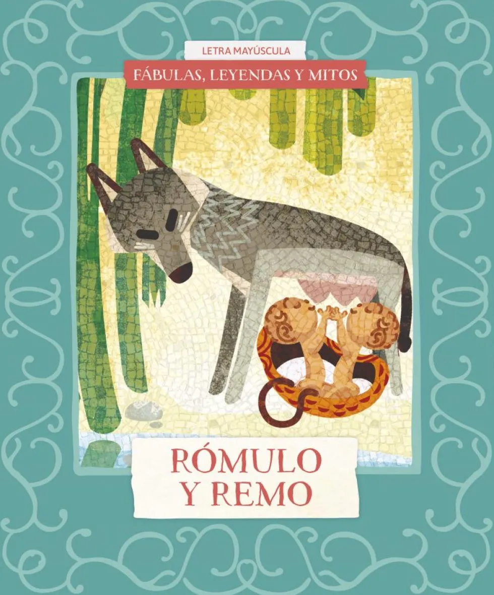 Fábulas, leyendas y mitos : Rómulo y Remo