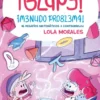 ¡Glups! ¡Menudo problema!