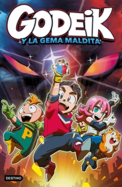 GoDeiK 1. GoDeiK y la gema maldita