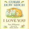 Guess how much i love you