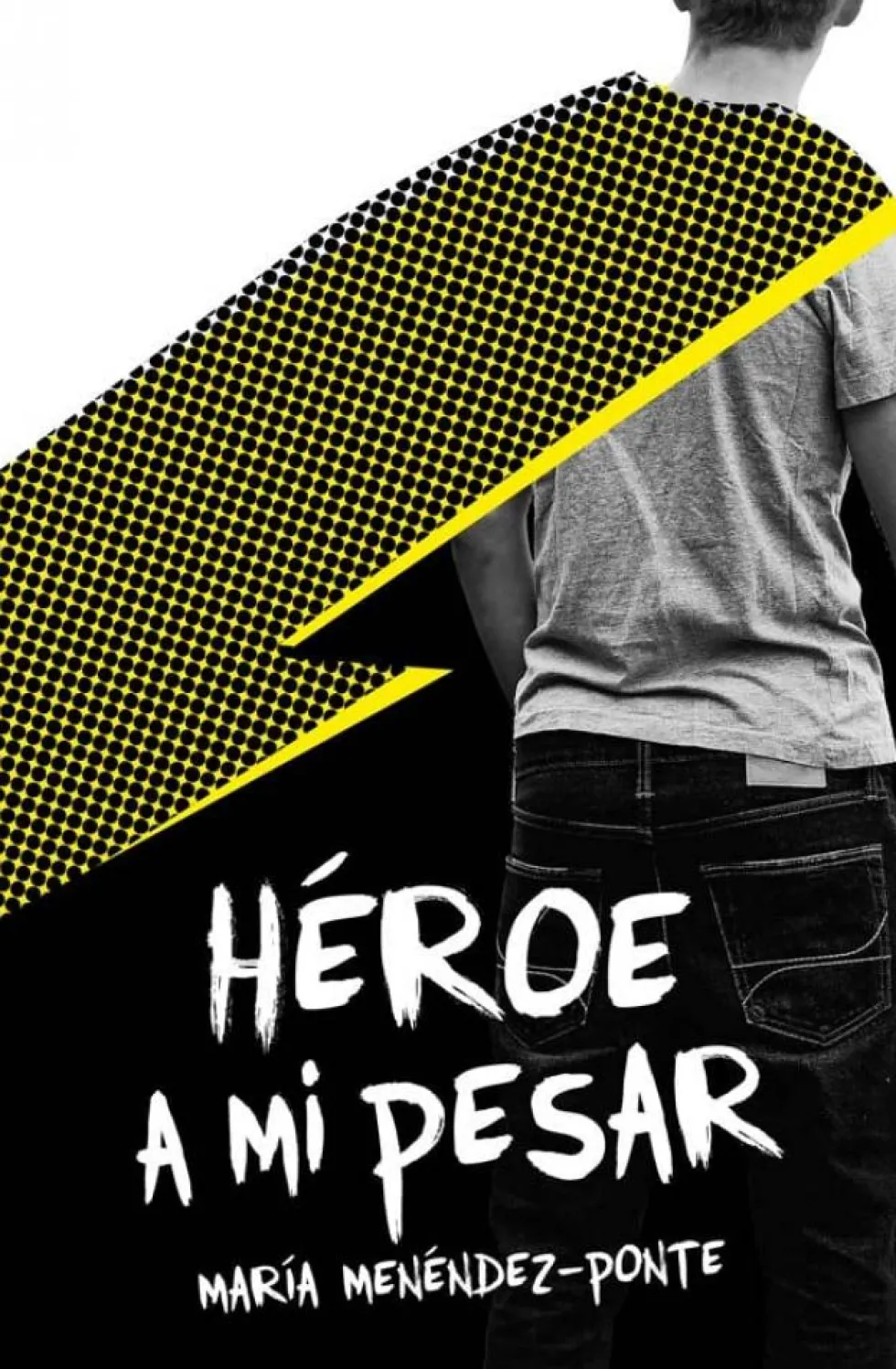 Héroe a mi pesar