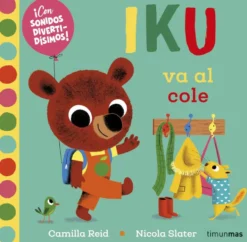 Iku va al cole. Libro con sonidos