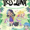Iris y Luna: cuidadoras de cachorritos mágicos 6 - ¡Un campamento con sirenas!