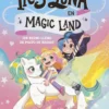 Iris y Luna en Magic Land 1 - ¡Un reino lleno de polvo de hadas!