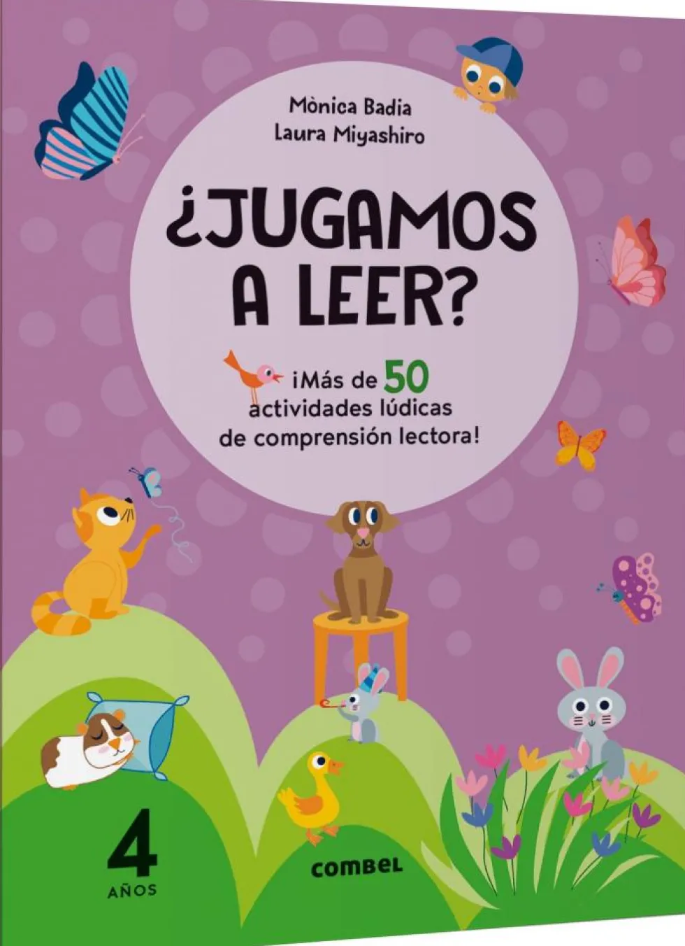 ¿Jugamos a leer? 4 años ¡Más de 50 actividades lúdicas de comprensión lectora!