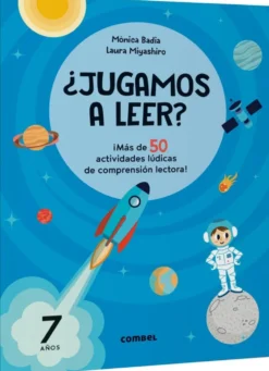 ¿Jugamos a leer? 7 años ¡Más de 50 actividades lúdicas de comprensión lectora!