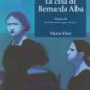 La Casa De Bernarda Alba