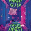 La fakin guía para el fakin insti