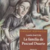 La Familia De Pascual Duarte (clasicos Hispanicos)