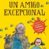La increíble historia de... - Un amigo excepcional