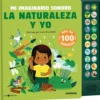La naturaleza y yo. Mi imaginario sonoro