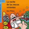 La noche de los mocos vivientes
