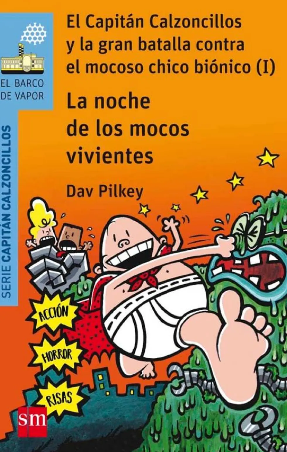 La noche de los mocos vivientes