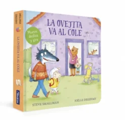 La ovejita va al cole (La ovejita que vino a cenar. Libro de cartón con mecanism