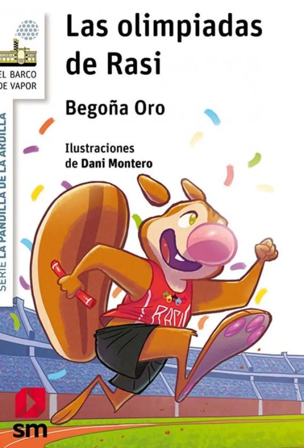 La pandilla de la ardilla 18. Las olimpiadas de Rasi