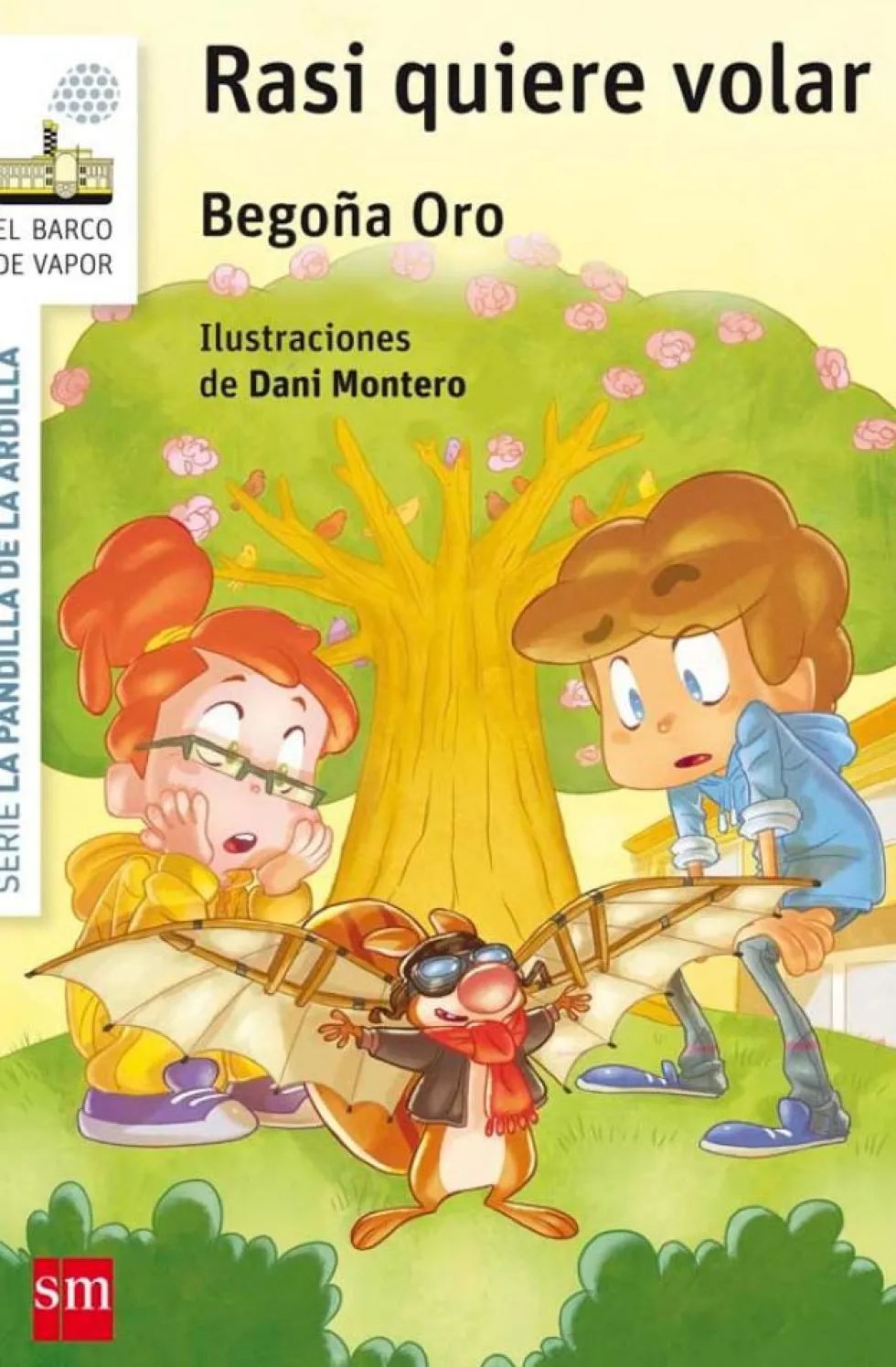 La pandilla de la ardilla 7. Rasi quiere volar