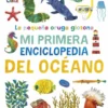 La pequeña oruga glotona: Mi primera enciclopedia del océano