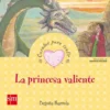 La princesa valiente