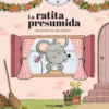 La ratita presumida. Cuento con mecanismos