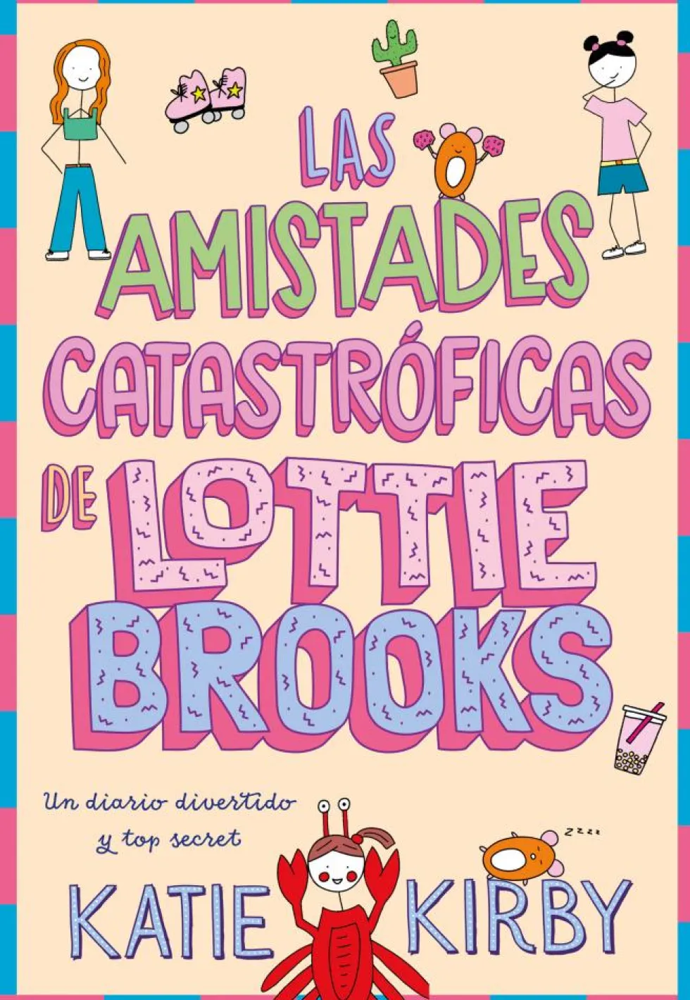 Las amistades catastróficas de Lottie Brooks