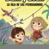 Las aventuras de Dani y Evan. La isla de los pterosaurios