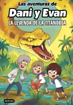 Las aventuras de Dani y Evan 13. La leyenda de la titanoboa