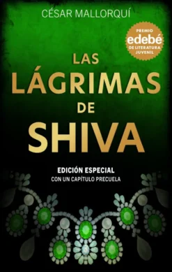 LAS LÁGRIMAS DE SHIVA (nueva edición)