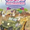 Las Ratitas 16. Exploradoras. Aventura en la sabana