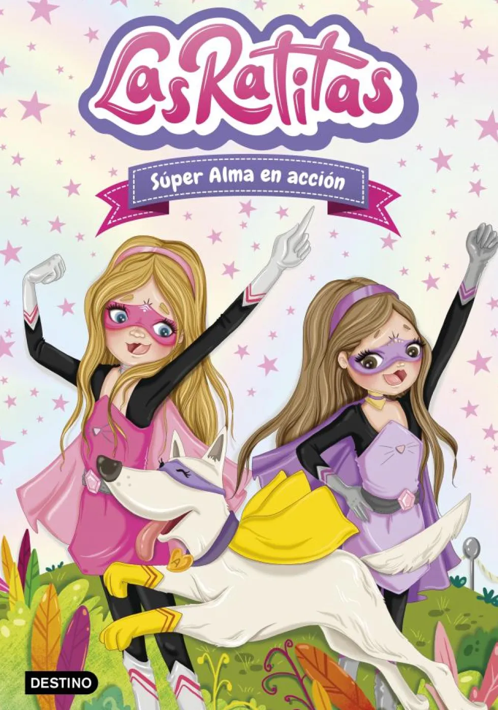 Las Ratitas 2. Súper Alma en acción