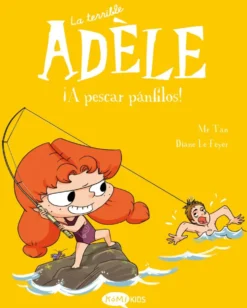 La terrible Adèle 12. ¡A pescar pánfilos!