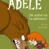 La terrible Adèle Vol.7 ¡Sin piedad con los pavinimios!