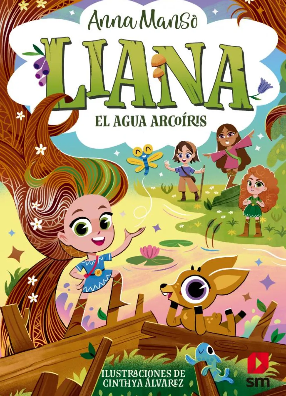 Liana 3: El agua arcoíris