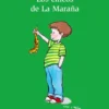 Los chicos de La Maraña