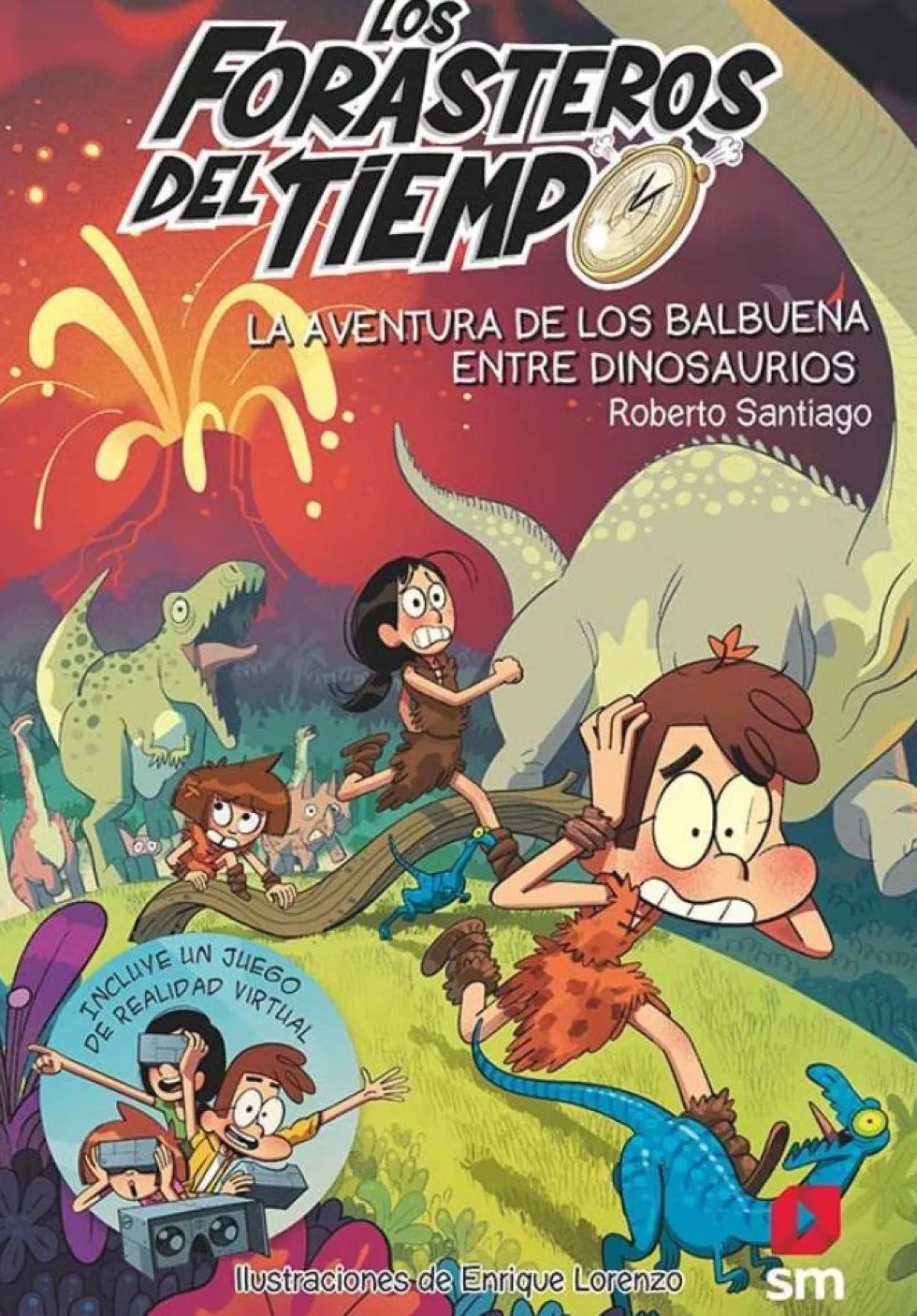 Los Forasteros del Tiempo 6: La aventura de los Balbuena entre dinosaurios
