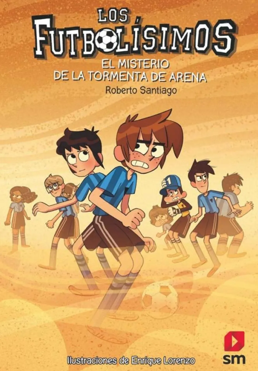 Los Futbolísimos 14: El misterio de la tormenta de arena