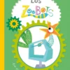 Los Zoobots 5: Bruno y Creta, trastadas superdiscretas