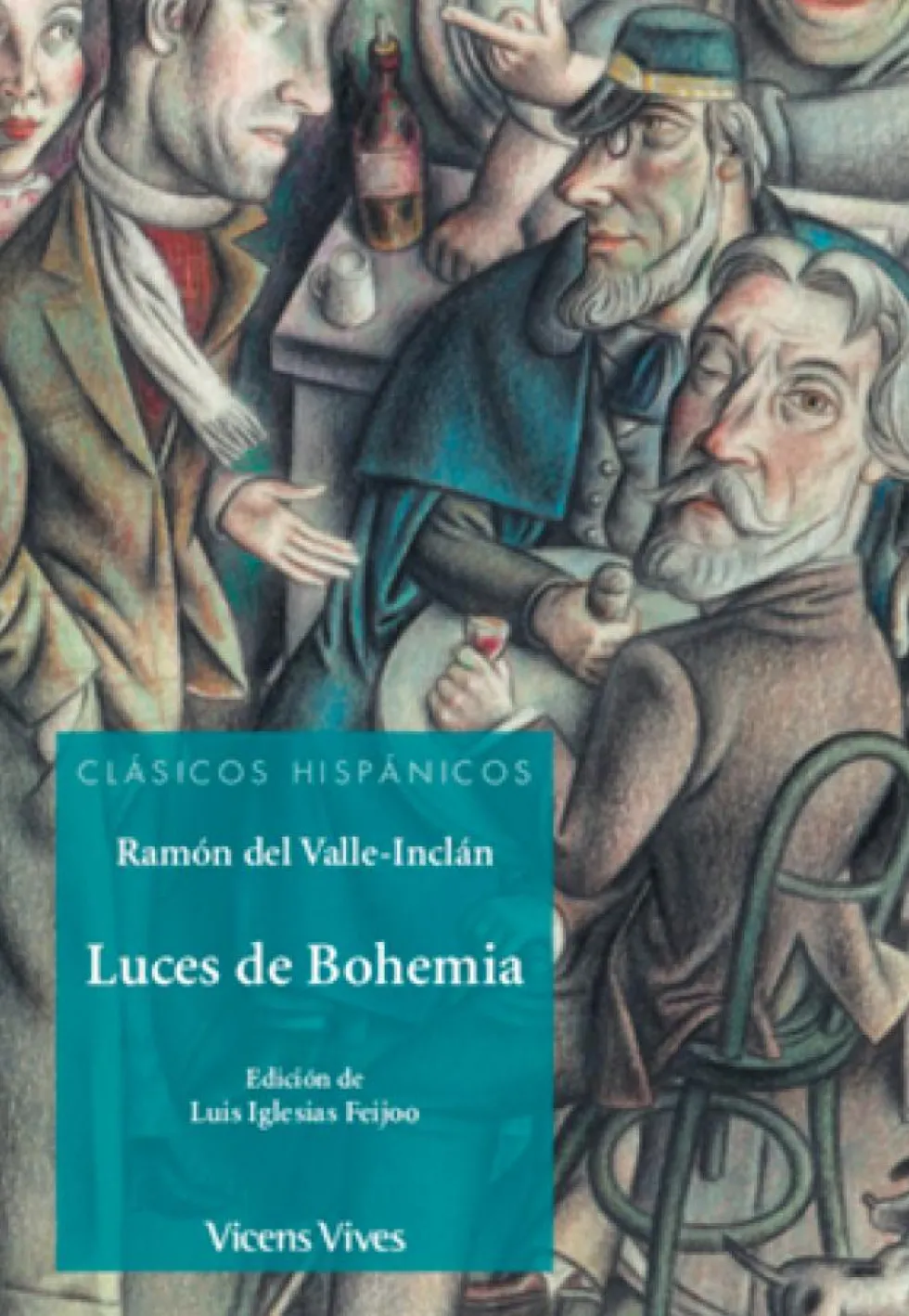 LUCES DE BOHEMIA (CLASICOS HISPANICOS)