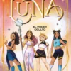 LUNA 2 - El poder oculto