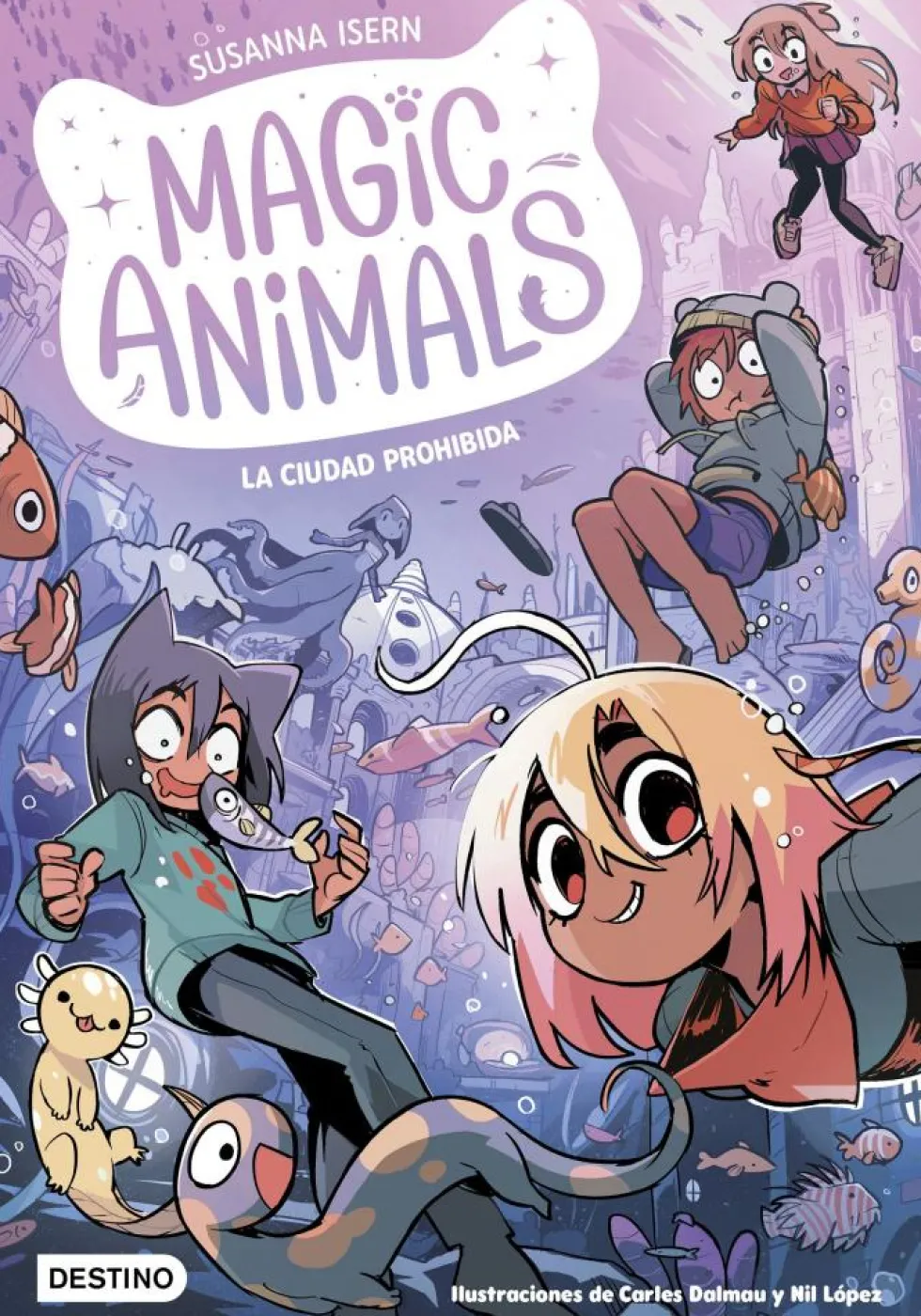 Magic Animals 9. La Ciudad Prohibida