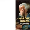 Maldita física