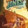 Manuela Jones 4: El archivo secreto de Mérida