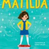 Matilda (edición ilustrada a todo color) (Colección Alfaguara Clásicos)
